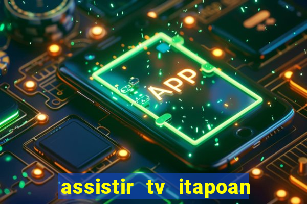 assistir tv itapoan record bahia ao vivo gratis